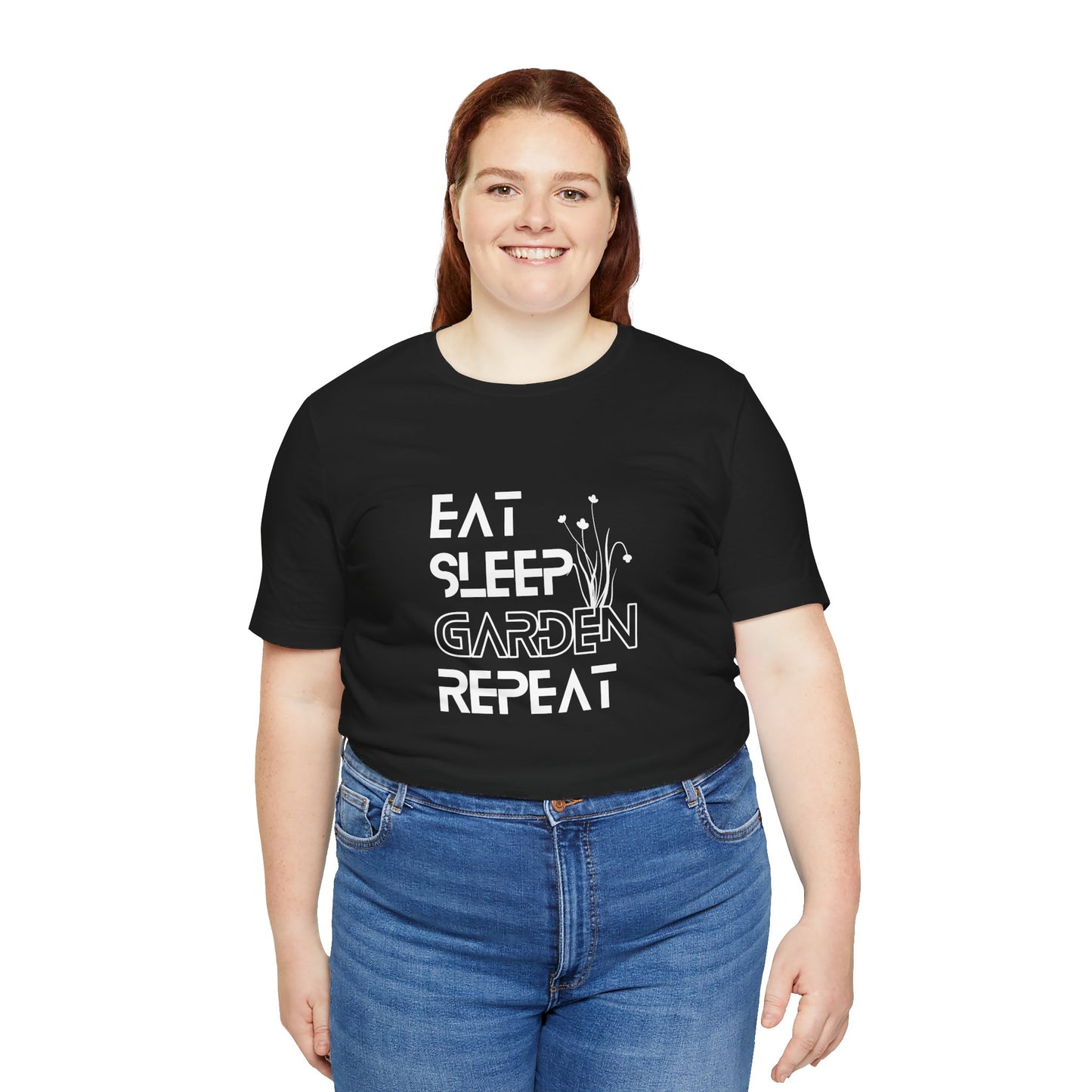 Eat, Sleep, Garden, Repeat Shirt