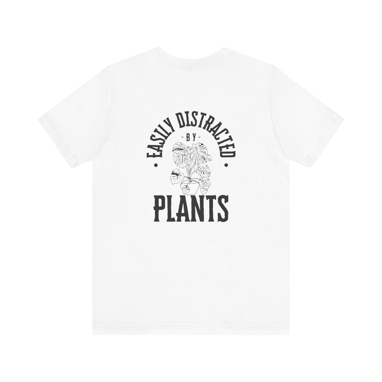Easily Distracted By Plants