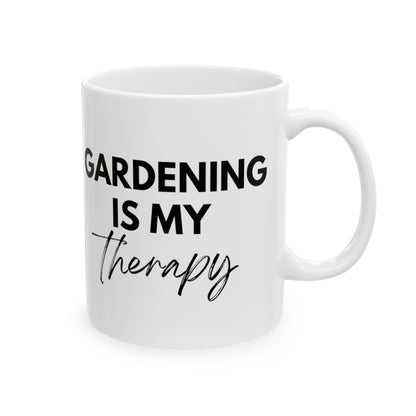 Gardening Is My Therapy Mug