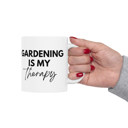 Gardening Is My Therapy Mug